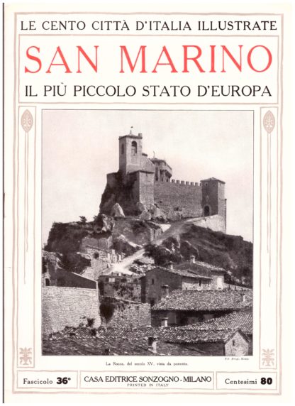 San Marino, il più piccolo stato d'Europa. Le Cento Città d'Italia Illustrate