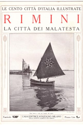 Rimini, la città dei Malatesta. Le Cento Città d'Italia Illustrate