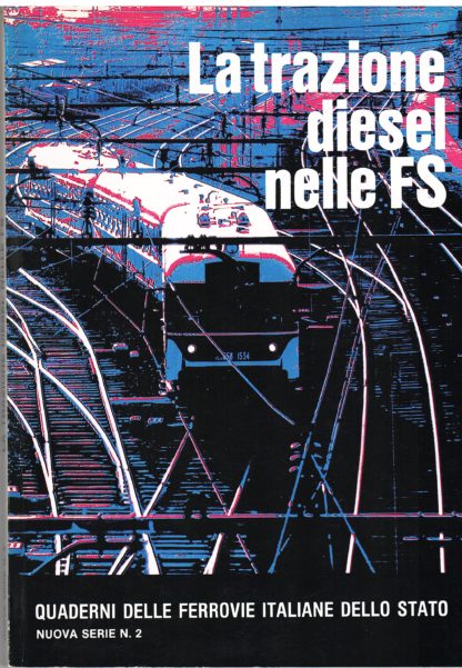 La trazione diesel nelle FS
