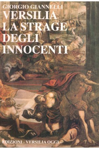 Versilia, la strage degli innocenti