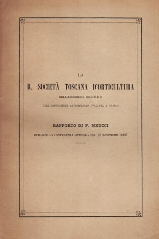 La R. Società Toscana d'Orticoltura nell'assemblea generale dell'Associazione Meteorologica Italiana a Napoli