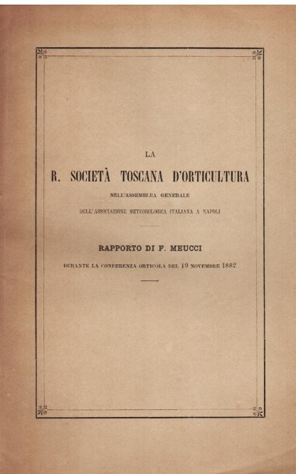 La R. Società Toscana d'Orticoltura nell'assemblea generale dell'Associazione Meteorologica Italiana a Napoli