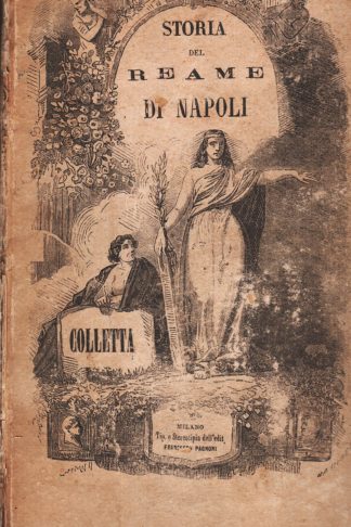 Storia del Reame di Napoli dal 1734 sino al 1825