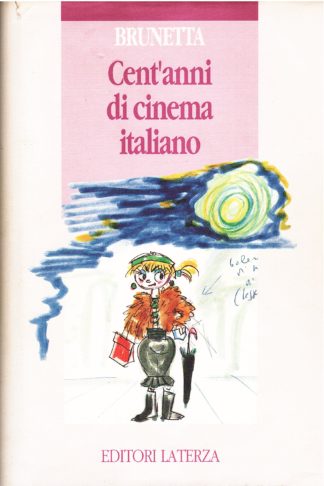 Cent'anni di cinema italiano