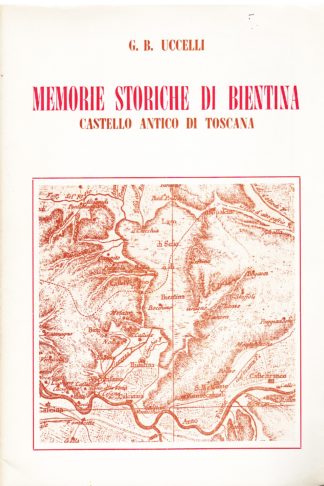 Memorie storiche di Bientina castello antico di Toscana