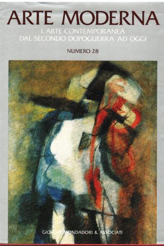 Arte Moderna. L'arte contemporanea dal secondo dopoguerra ad oggi