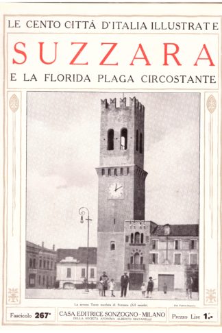 Suzzara e la florida plaga circostante. Le Cento Città d'Italia Illustrate