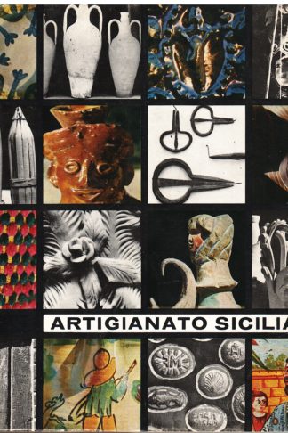 Arte popolare e artigianato in Sicilia. Repertorio dell'artigianato siciliano