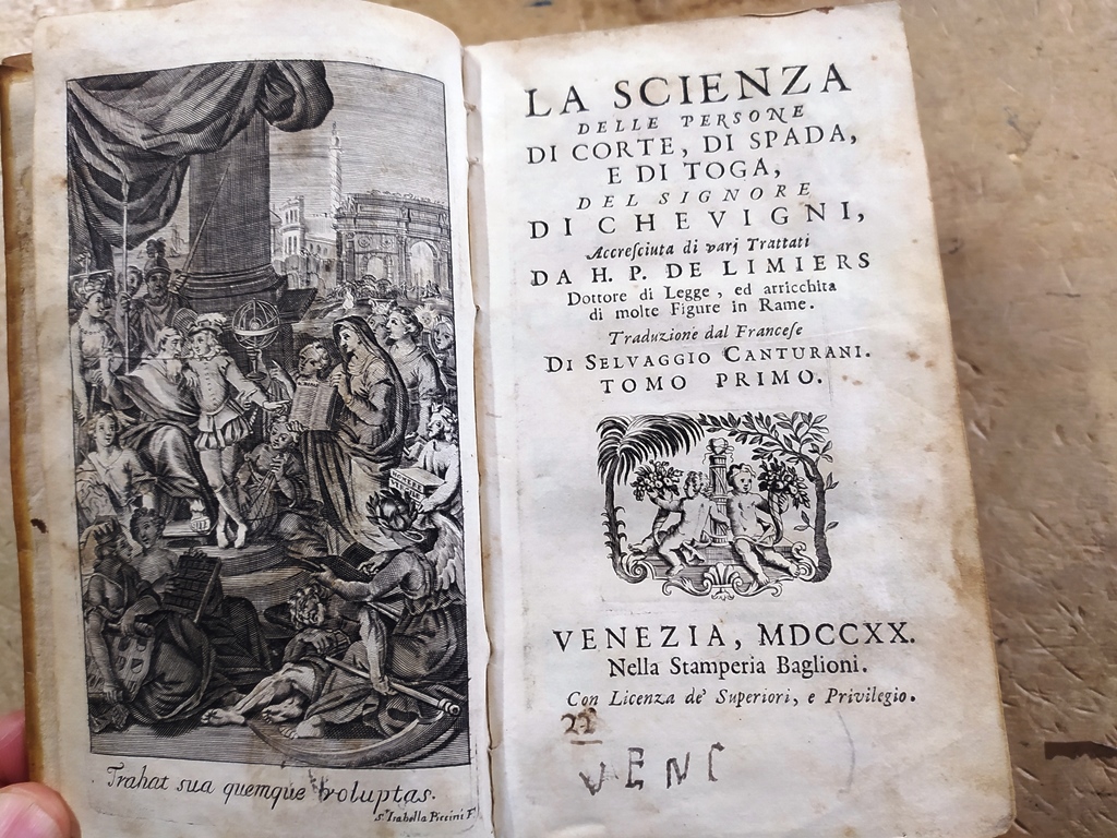 La scienza delle persone di corte, di spada e di toga...accresciuta di varj Trattati da H.P. De Limiers. Traduzione dal Francese di Selvaggio Canturani