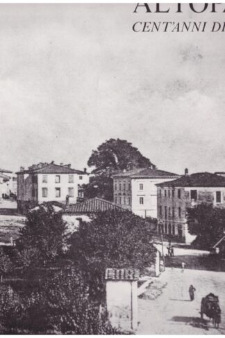 Altopascio cent'anni di immagini