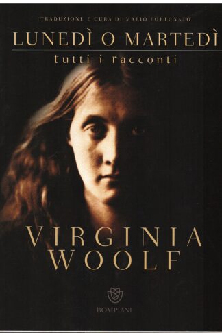 Lunedì o Martedì. Tutti i racconti