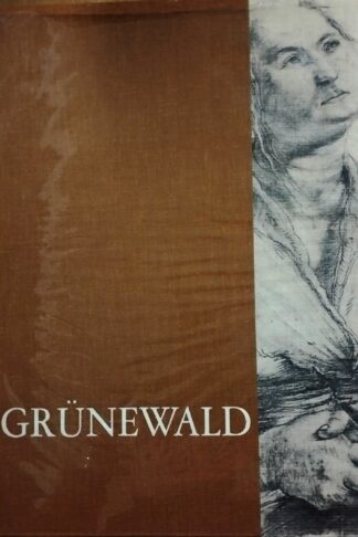 Grunewald. Tutti i disegni