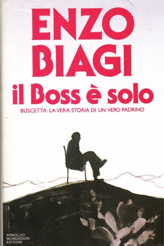 Il Boss è solo