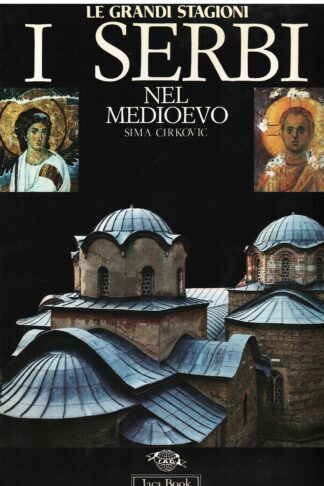 I Serbi nel Medioevo