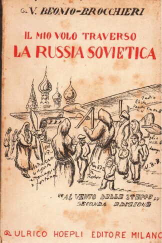 Il mio volo traverso la Russia Sovietica