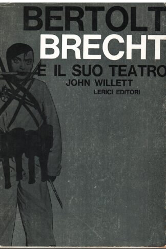 Bertolt Brecht e il suo teatro