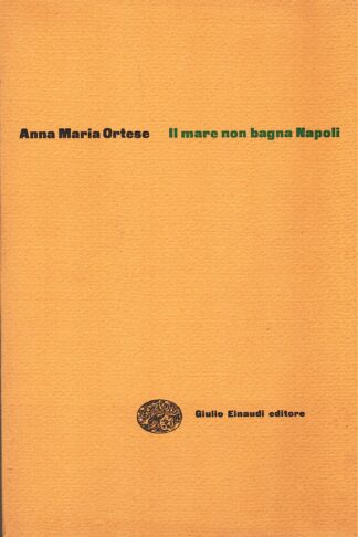 Il mare non bagna Napoli