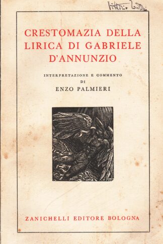 Crestomanzia della lirica di G. d'A. Interpretazione e commento di Enzo Palmieri