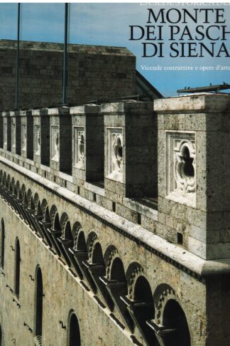 La sede storica del Monte dei Paschi di Siena