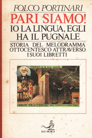 Pari siamo! Io la lingua, egli ha il pugnale