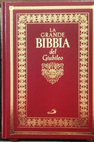 La Grande Bibbia del Giubileo