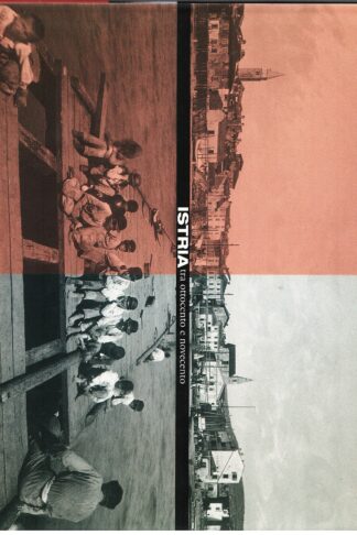 Istria tra ottocento e novecento