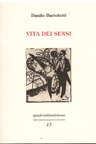 Vita dei sensi e altri racconti
