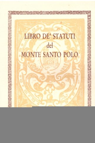 Libro de' Statuti del Monte Santo Polo (MDLXXVI)
