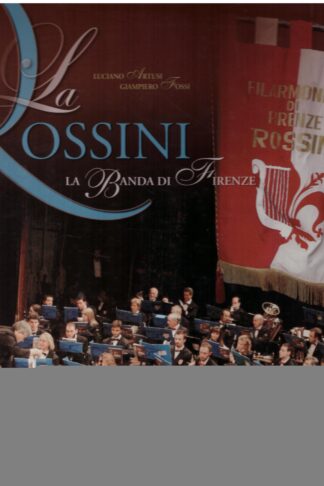 La Rossini, la banda di Firenze