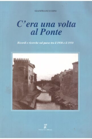 C'era una volta al Ponte