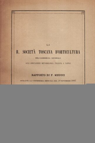 La R. Società Toscana d'Orticoltura nell'assemblea generale dell'Associazione Meteorologica Italiana a Napoli