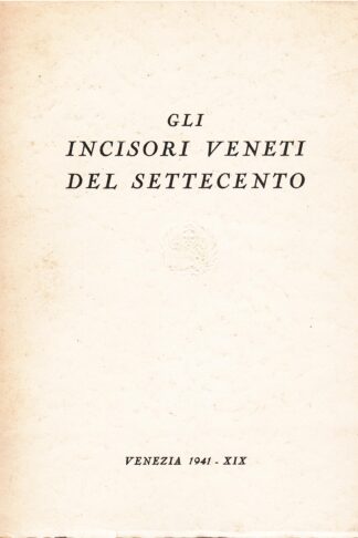 Mostra degli incisori veneti del settecento