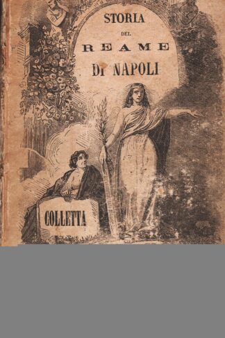 Storia del Reame di Napoli dal 1734 sino al 1825