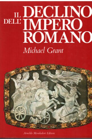 Il declino dell'Impero Romano