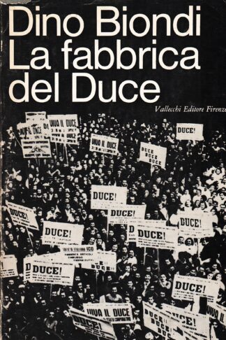 La fabbrica del Duce
