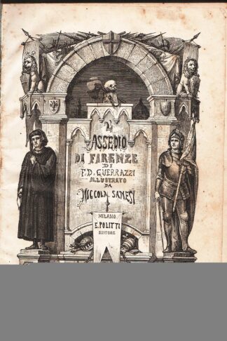 L'assedio di Firenze illustrato da Nicola Sanesi