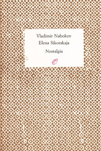 Nostalgia. Lettere 1945-1974