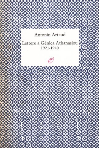 Lettere a Génica Athanasiou 1921-1940