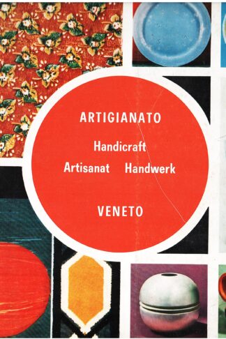 Artigianato, Handicraft, Artisanat, Handwerk Veneto