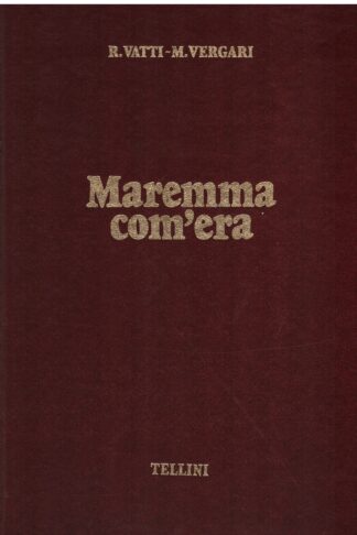 Maremma com'era