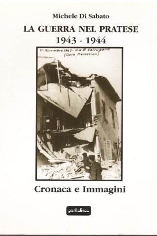 La guerra nel Pratese 1943-1944