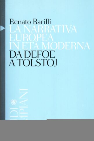 La narrativa europea in età moderna da Defoe a Tolstoj