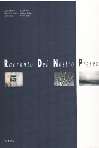 Il racconto del nostro presente