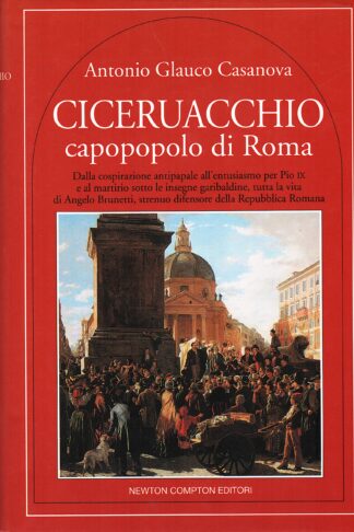 Ciceruacchio capopolo di Roma