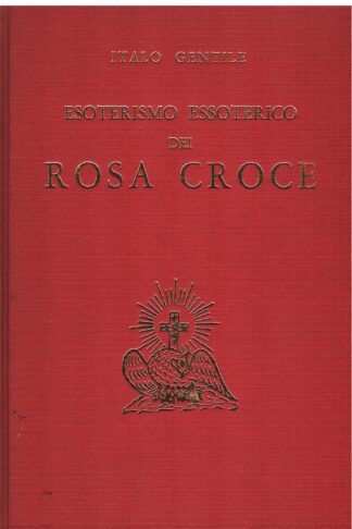 Esoterismo essoterico dei Rosa Croce