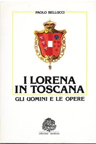 I Lorena in Toscana