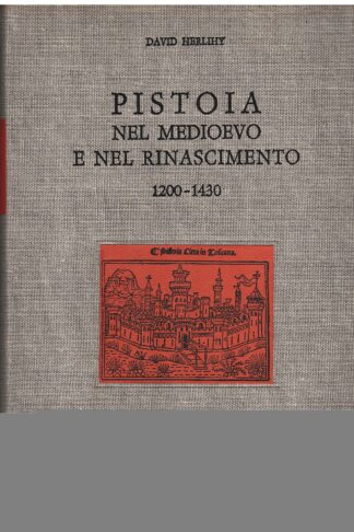 Pistoia nel medioevo e nel rinascimento