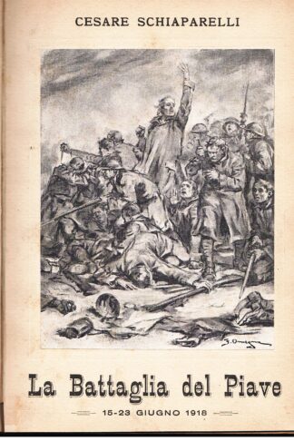 La Battaglia del Piave (15-23 Giugno 1918)