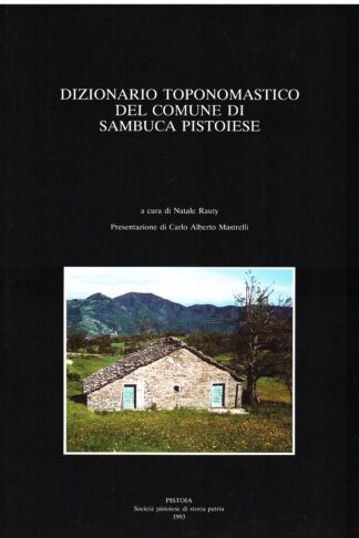 Dizionario toponomastico del comune di Sambuca Pistoiese