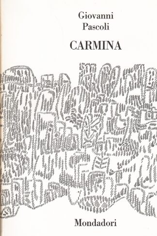 Carmina. Poesie latine